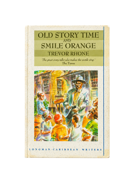 Old Story Time and Smile Orange by Trevor Rhone