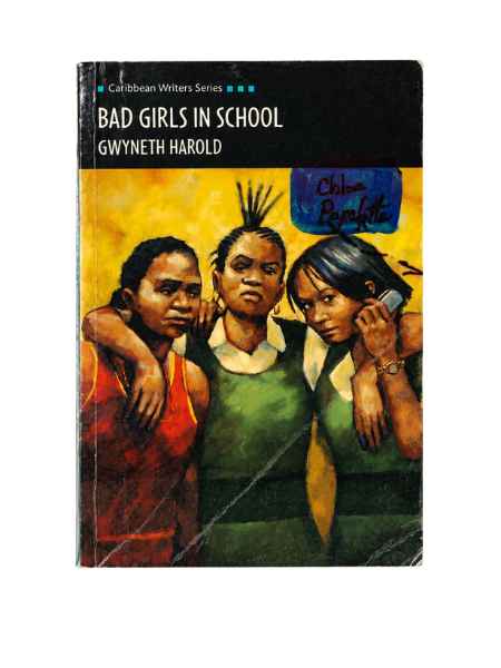 Bad Girls In School by Gwyneth Harold