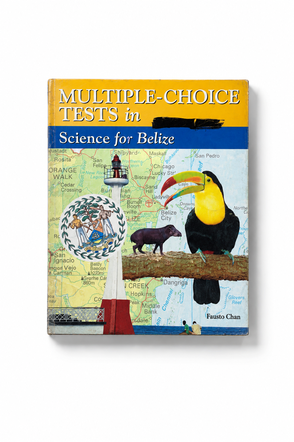 Multiple Choice Tests in Science for Belize